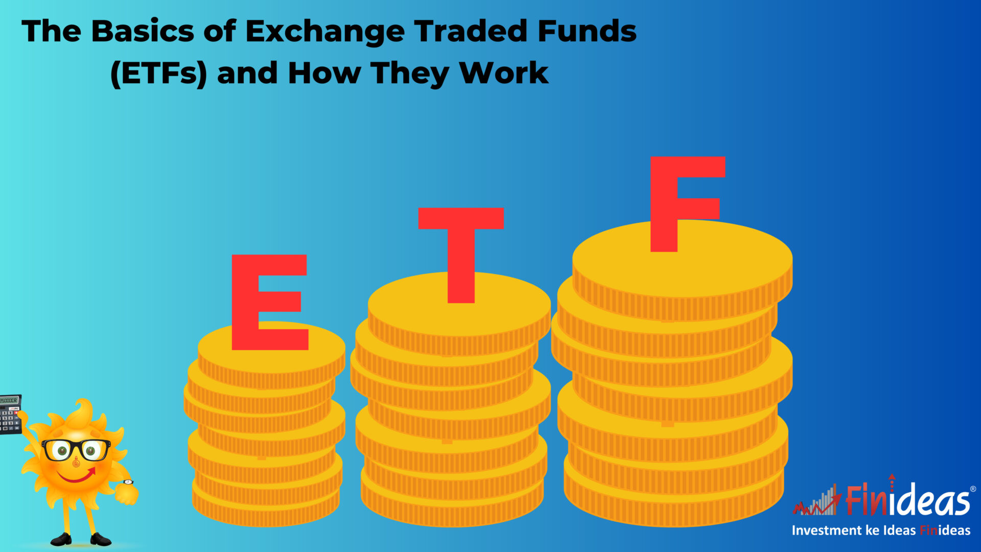 The Basics Of Exchange Traded Funds (ETFs) And How They Work - Finideas