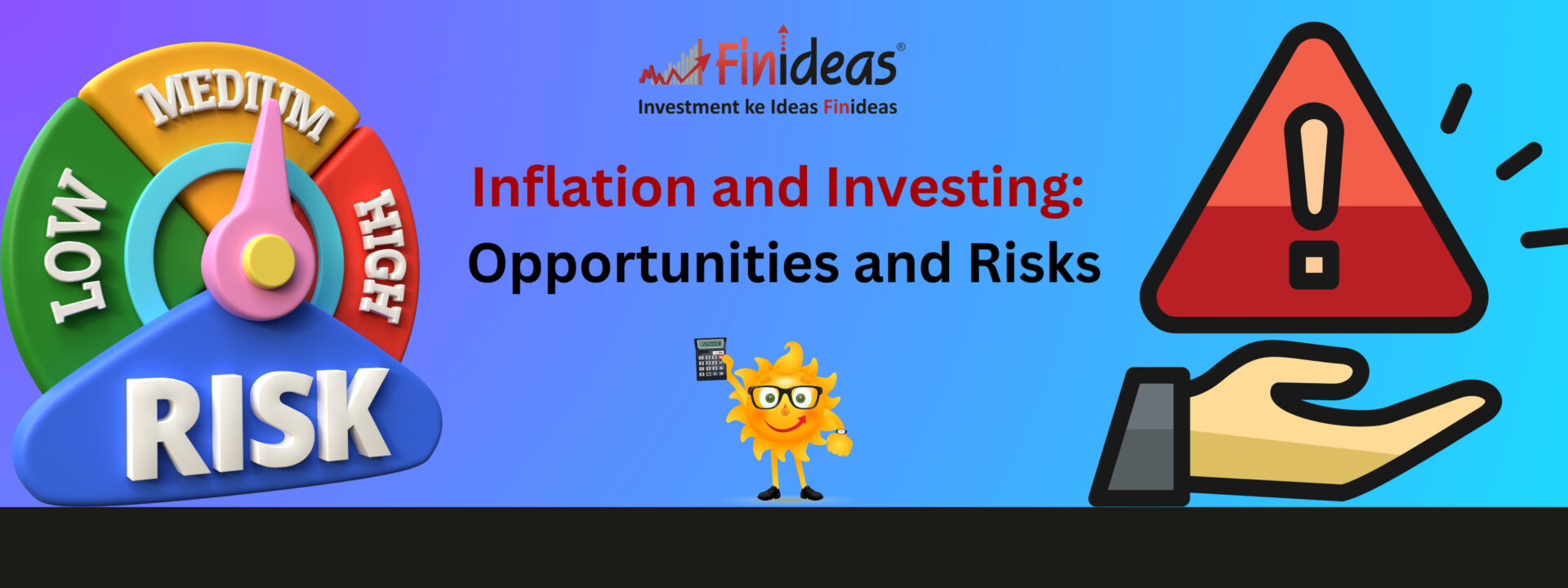 Inflation and Investing: Opportunities and Risks​