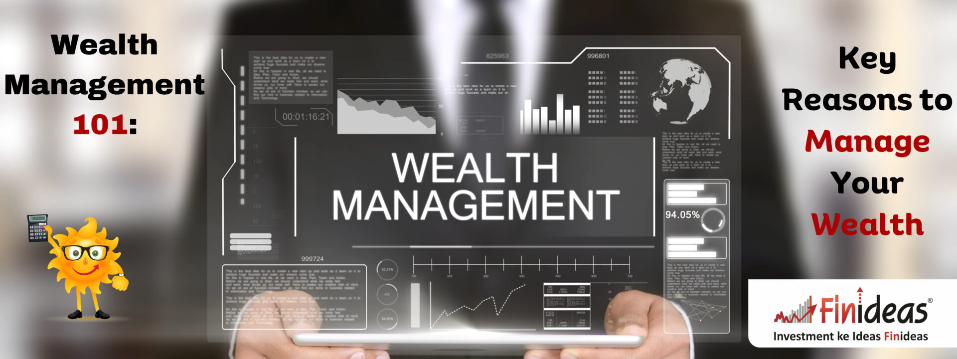 Wealth Management 101: Key Reasons to Manage Your Wealth