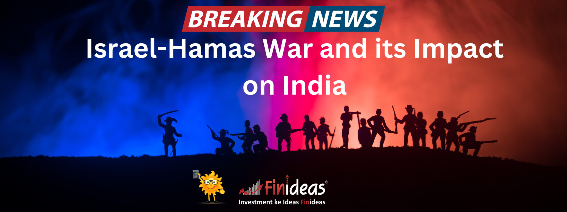 Israel-Hamas War and its Impact on India