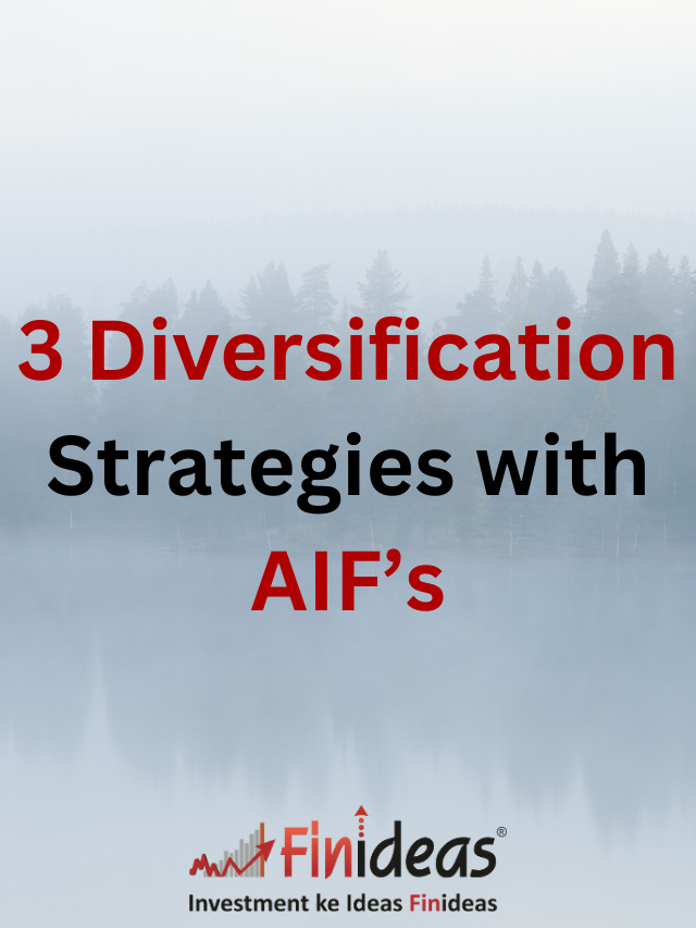 3 Diversification Strategies with AIF’s