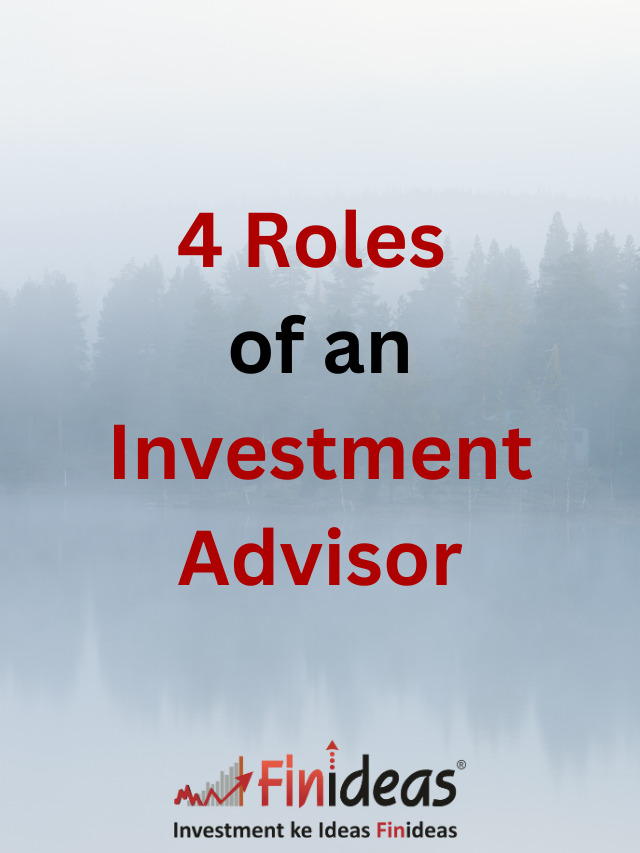 4 Roles of an Investment Advisor