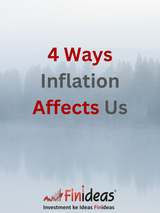 4 Ways Inflation Affects Us