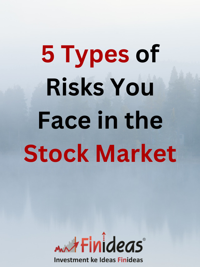 5 Types of Risk you Face in the Stock Market