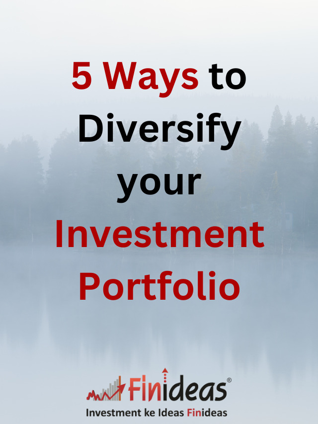 5 Ways to Diversify your Investment Portfolio