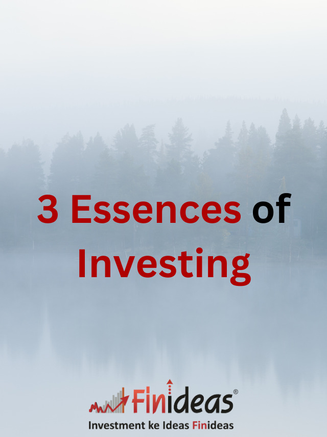 3 Essences of Investing