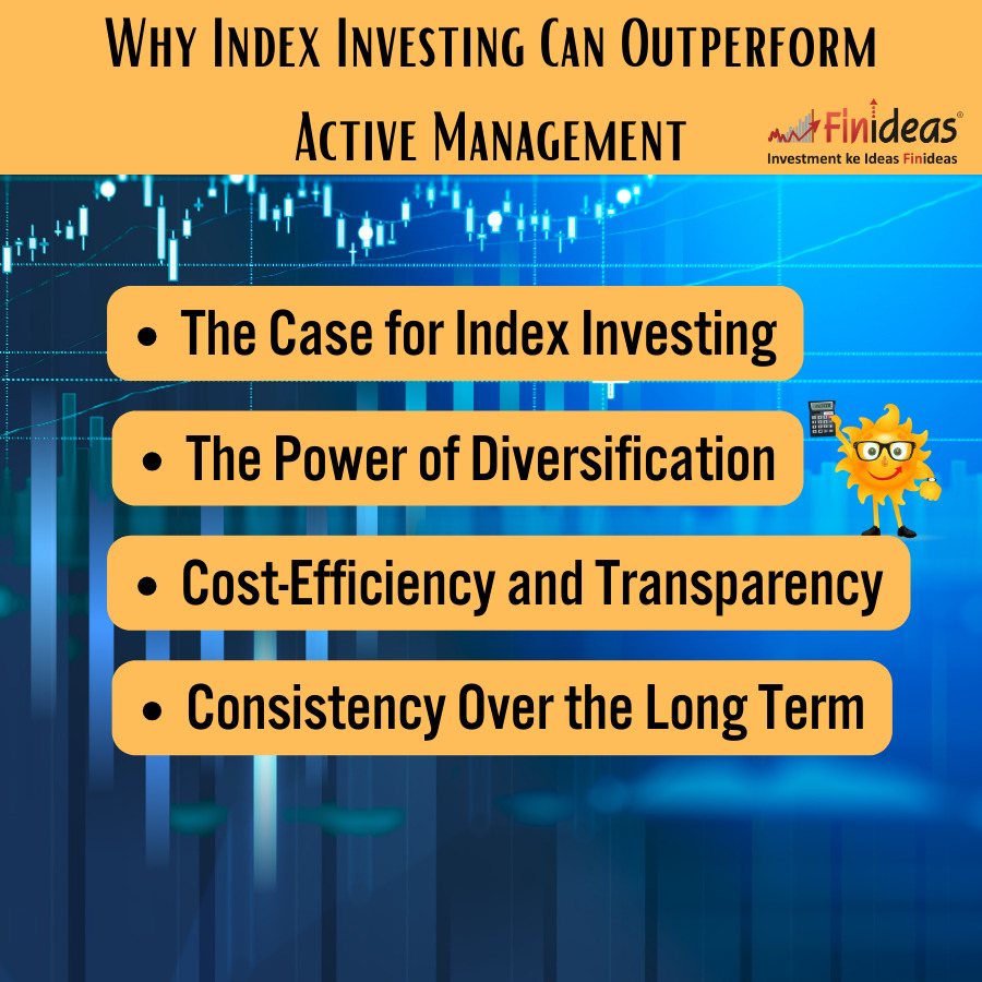 Why Index Investing Can Outperform Active Management