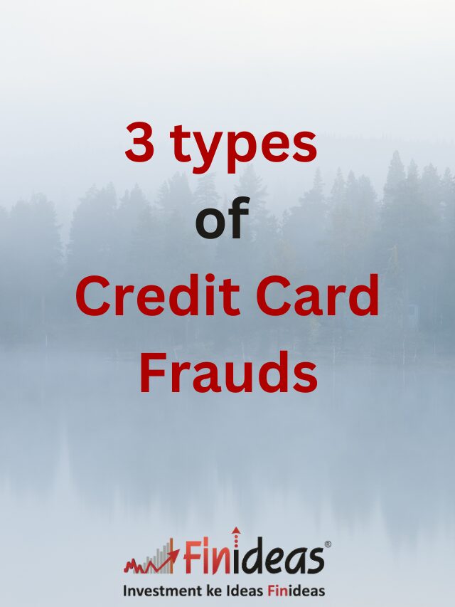 3 types of Credit Card Frauds