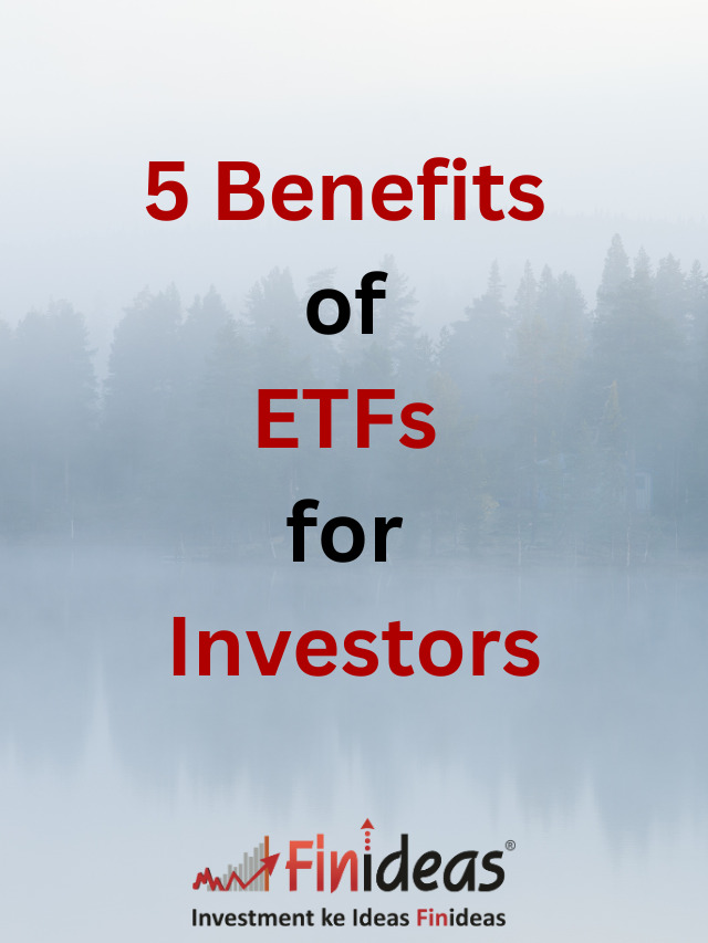 5 Benefits of ETFs for Investors