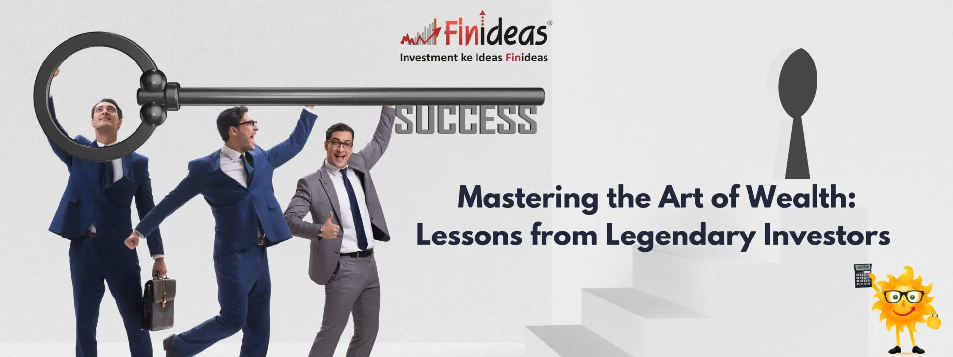 Mastering the Art of Wealth: Lessons from Legendary Investors