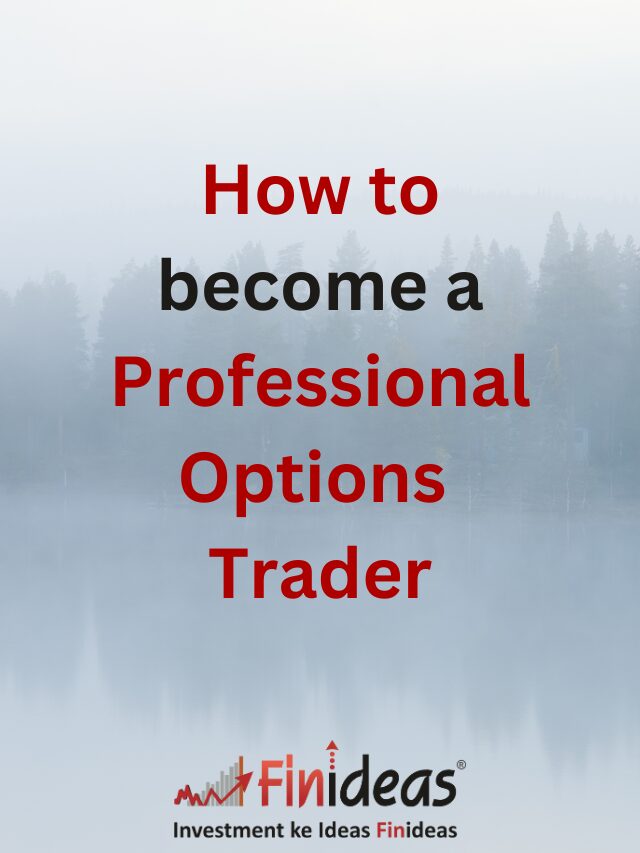 How to become a Professional Options Trader