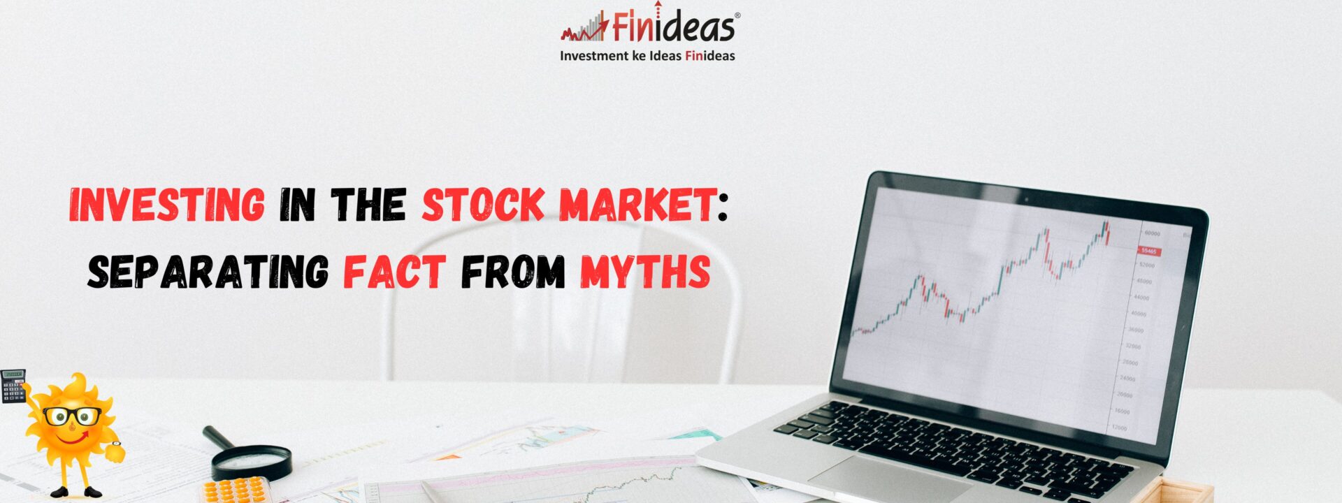 Investing in the Stock Market: Separating Fact from Myths