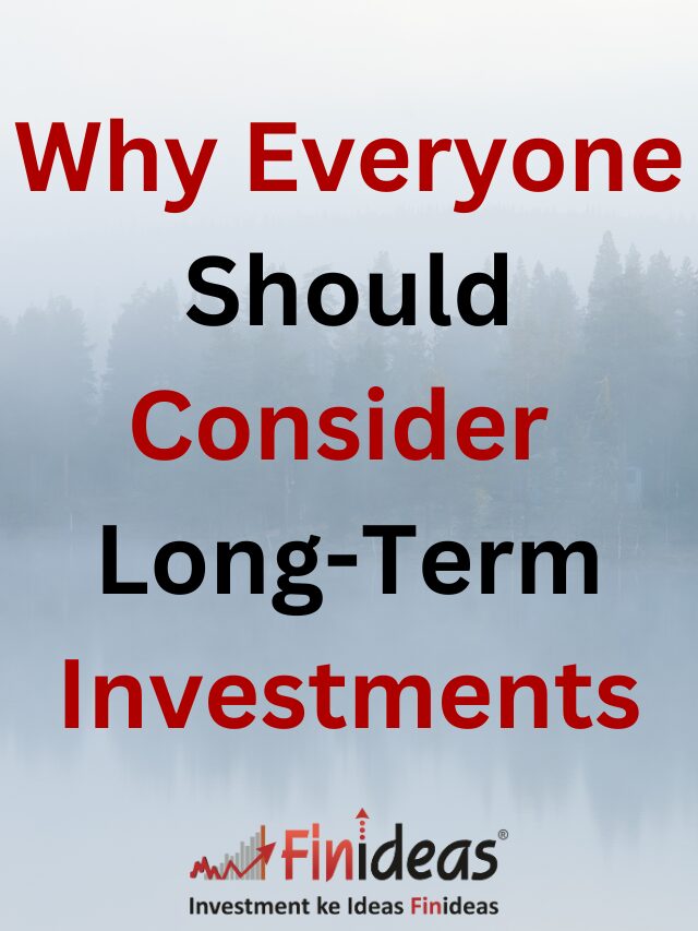 Why Everyone Should Consider Long-Term Investments