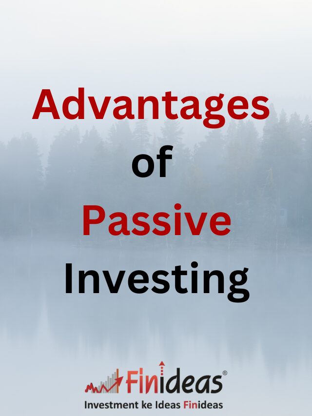 Advantages of Passive Investing