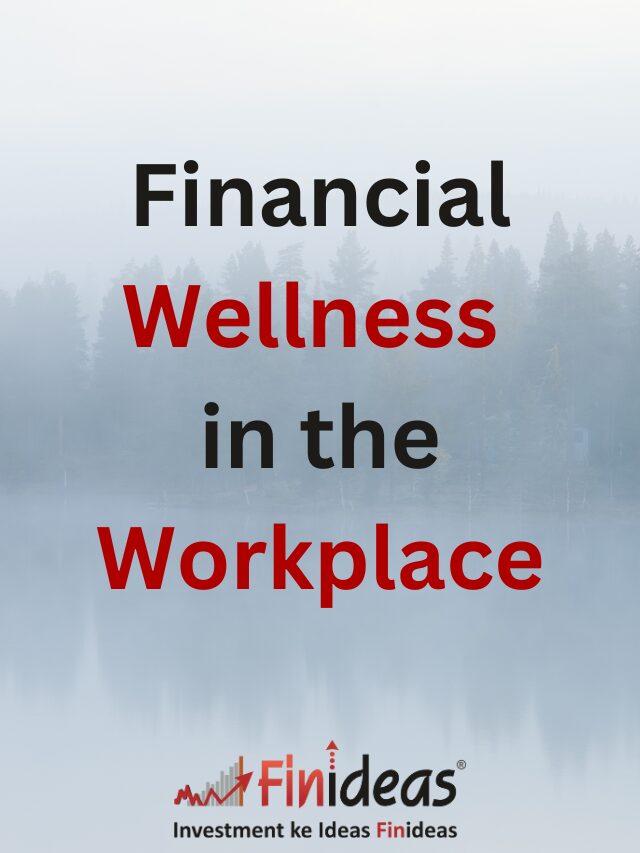 Financial Wellness in the Workplace