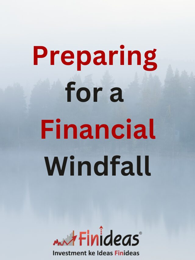 Preparing for a Financial Windfall