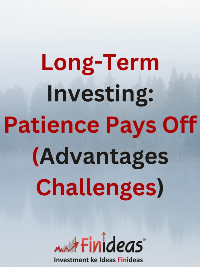 Long-Term Investing: Patience Pays Off