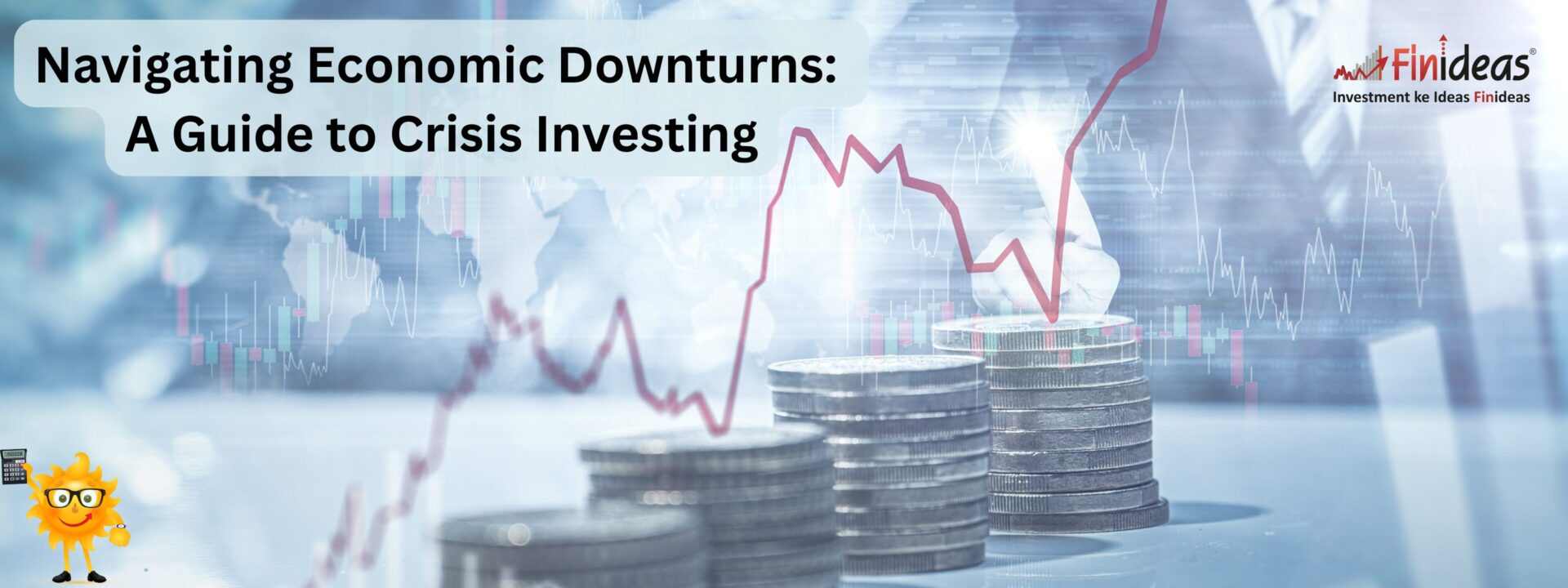 Navigating Economic Downturns: A Guide to Crisis Investing