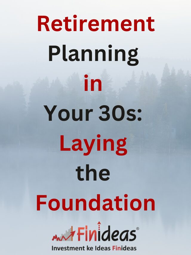 Retirement Planning in Your 30s: Laying the Foundation