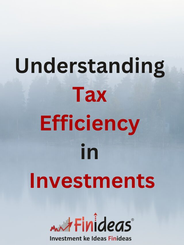 Understanding  Tax  Efficiency  in  Investments