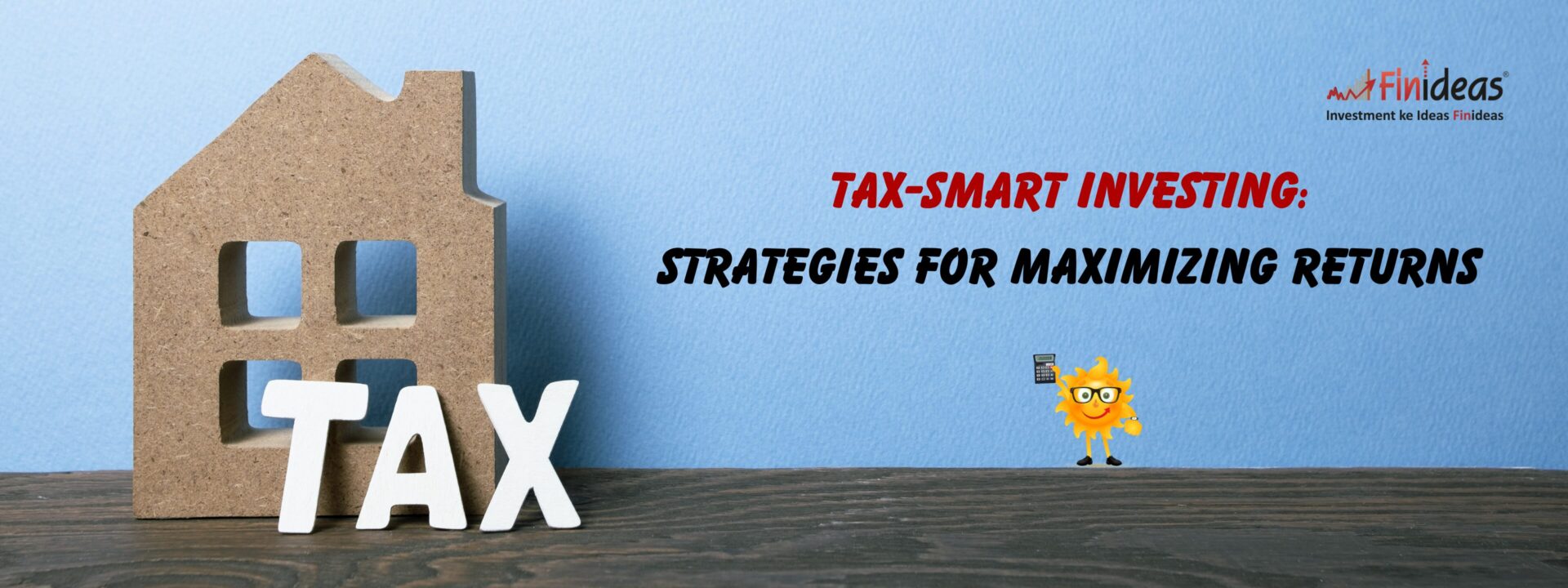 Tax-Smart Investing Strategies for Maximizing Returns