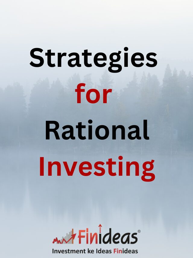 Strategies for Rational Investing