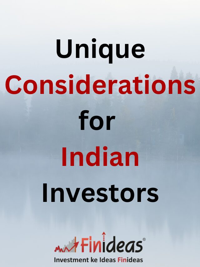 Unique Considerations for Indian Investors