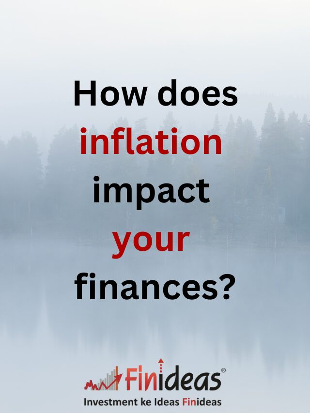 How does inflation impact your finances?