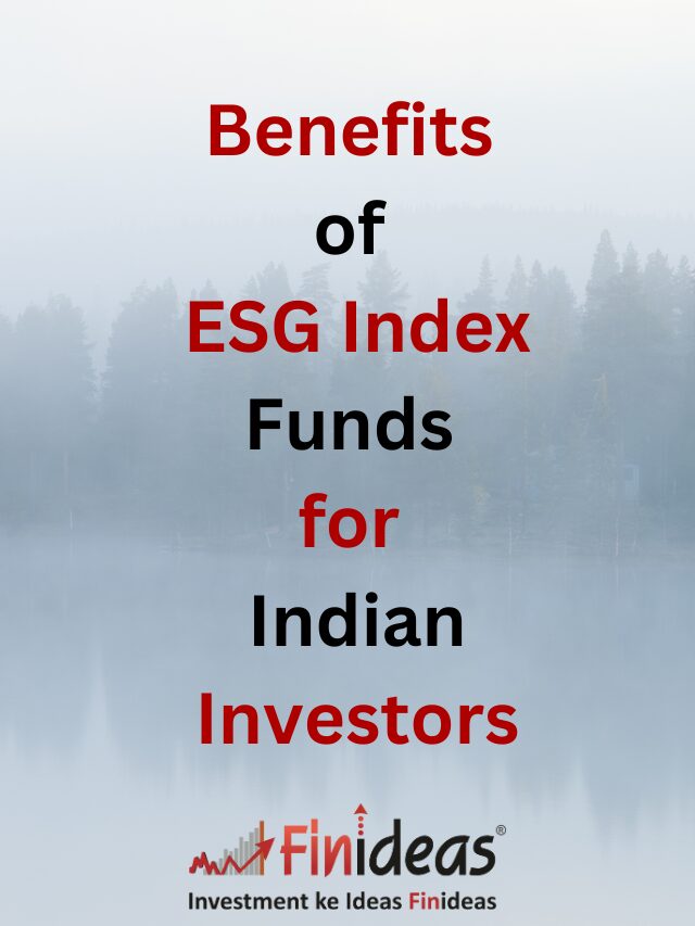 Benefits of ESG Index Funds for Indian Investors