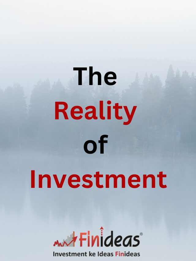 The Reality of Investment