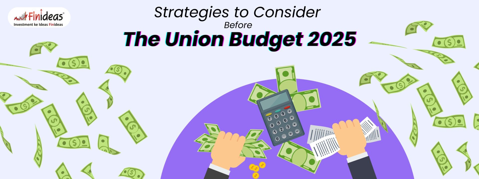 Strategies to Consider Before the Union Budget 2025