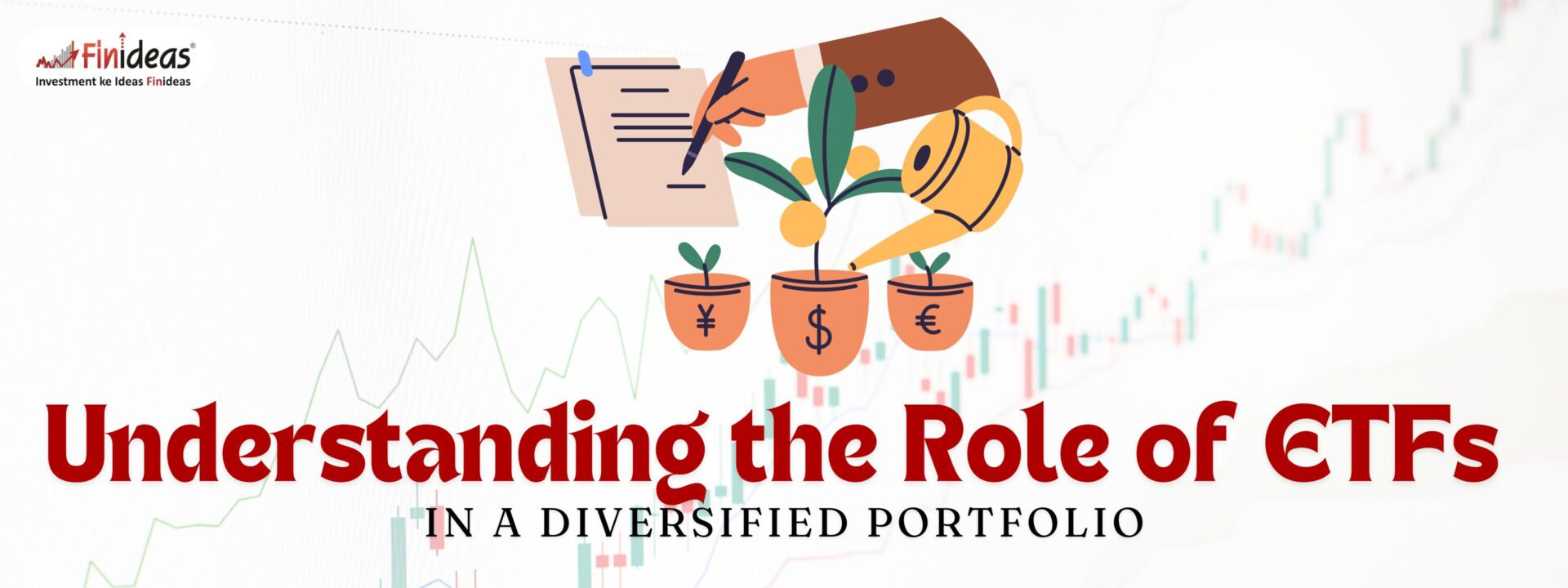 Understanding the Role of ETFs in a Diversified Portfolio