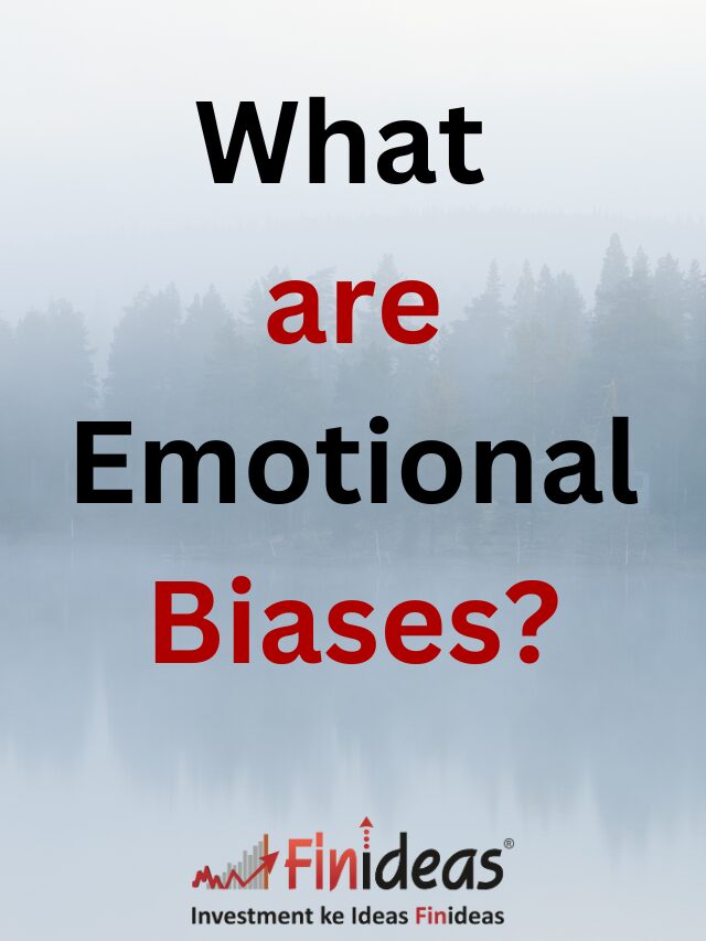 What are Emotional Biases?