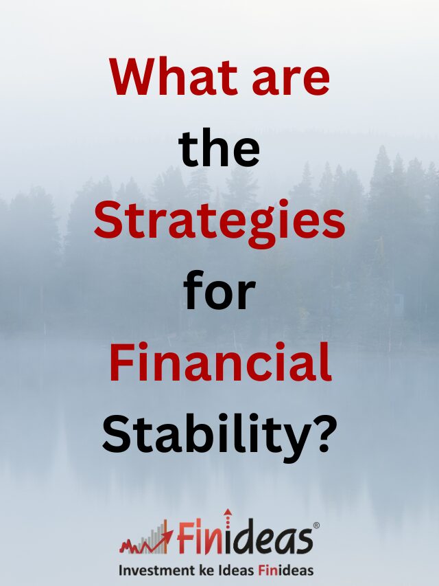 What are the Strategies for Financial Stability?