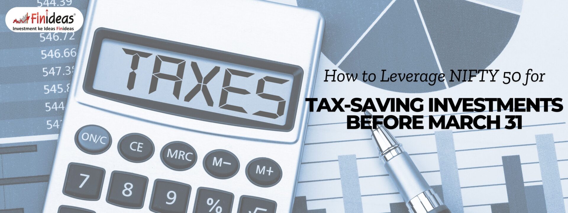 How to Leverage NIFTY 50 for Tax-Saving Investments Before March 31