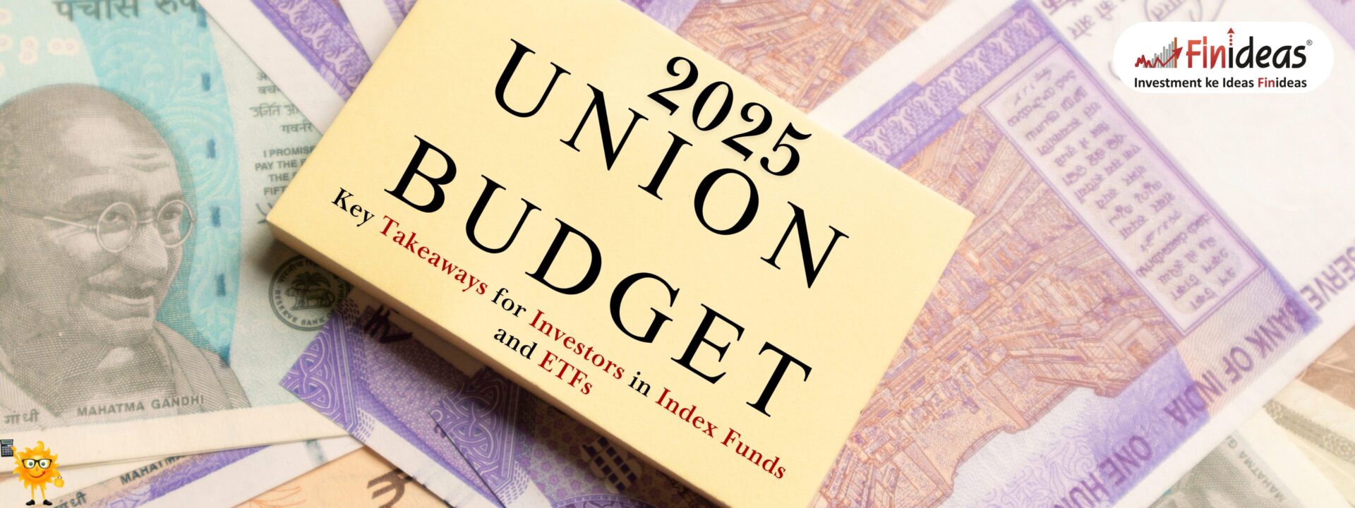 Union Budget 2025 Key Takeaways for Investors in Index Funds and ETFs