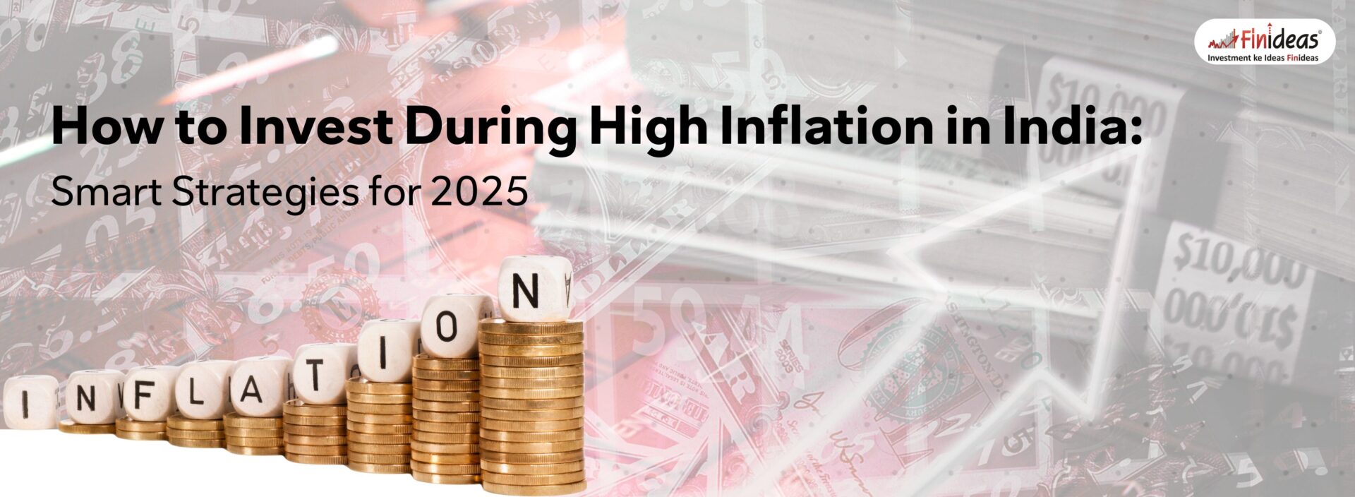 How to Invest During High Inflation in India Smart Strategies for 2025